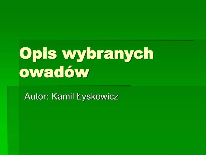 opis wybranych owad w