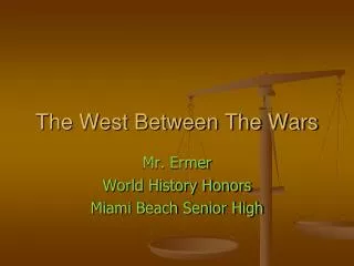 The West Between The Wars
