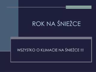 rok na nie ce
