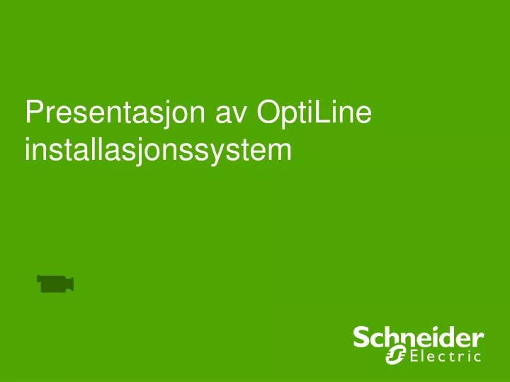 presentasjon av optiline installasjonssystem