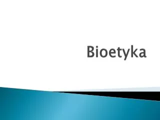 bioetyka