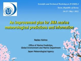 An improvement plan for JMA marine meteorological predictions and information