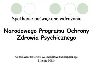 Spotkanie poświęcone wdrażaniu Narodowego Programu Ochrony Zdrowia Psychicznego