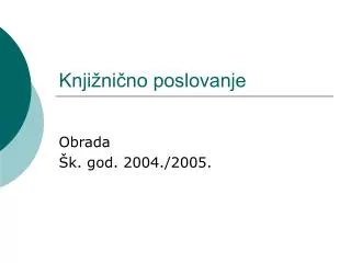 knji ni no poslovanje