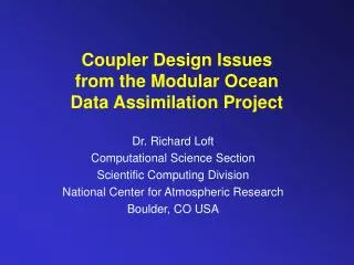 Coupler Design Issues from the Modular Ocean Data Assimilation Project