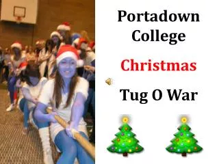 Portadown College Christmas Tug O War