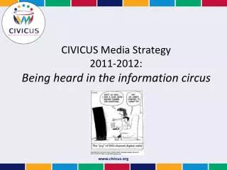 CIVICUS Media Strategy 2011-2012: Being heard in the information circus