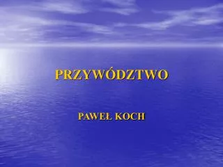 przyw dztwo