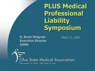 PLUS Medical Professional Liability Symposium