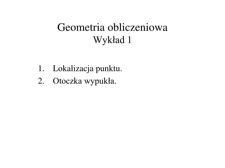 geometria obliczeniowa wyk ad 1