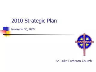 2010 Strategic Plan November 30, 2009