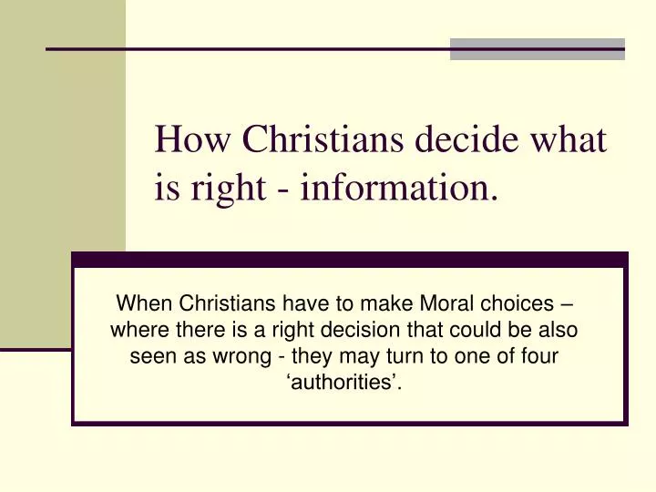 how christians decide what is right information