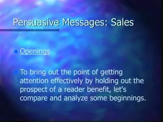 Persuasive Messages: Sales