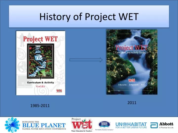 history of project wet