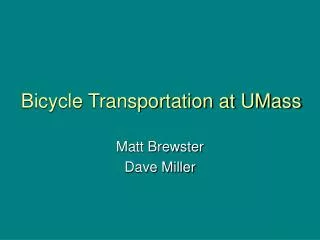 Bicycle Transportation at UMass