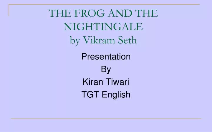 the frog and the nightingale by vikram seth