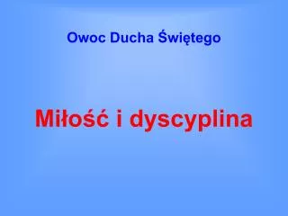 owoc ducha wi tego