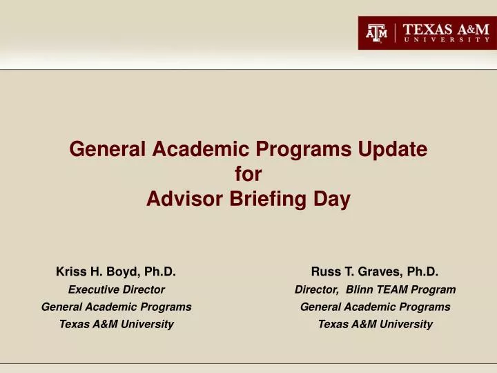 general academic programs update for advisor briefing day