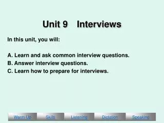Unit 9 Interviews