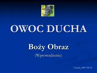owoc ducha