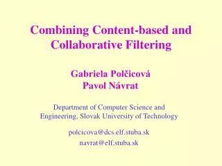 Combining Content-based and Collaborative Filtering