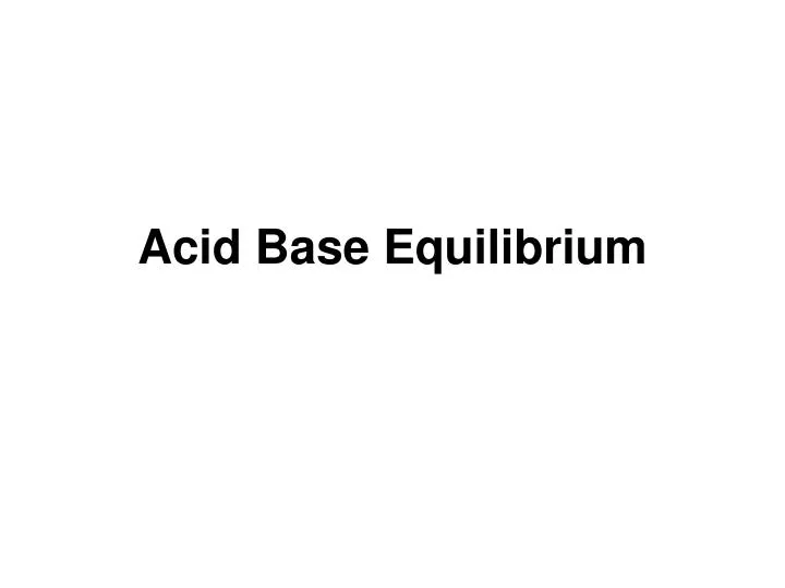acid base equilibrium
