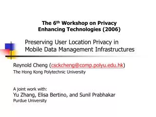 Preserving User Location Privacy in Mobile Data Management Infrastructures