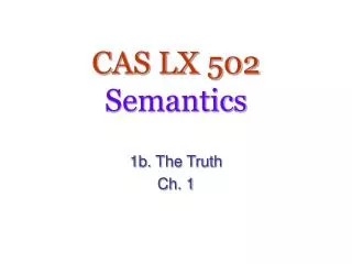 CAS LX 502 Semantics