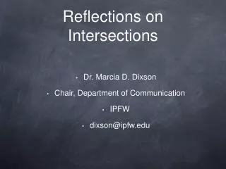 Reflections on Intersections
