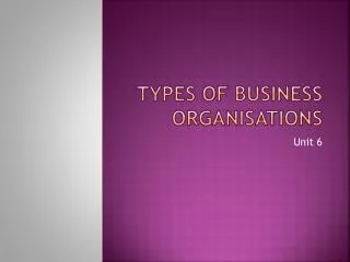 Types of business organisations