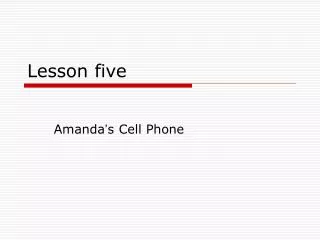 lesson five