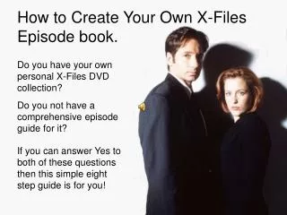 How to Create Your Own X-Files Episode book.