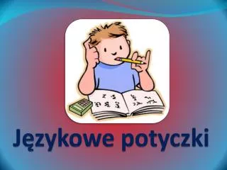 j zykowe potyczki