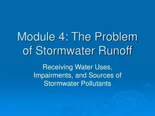 Module 4: The Problem of Stormwater Runoff