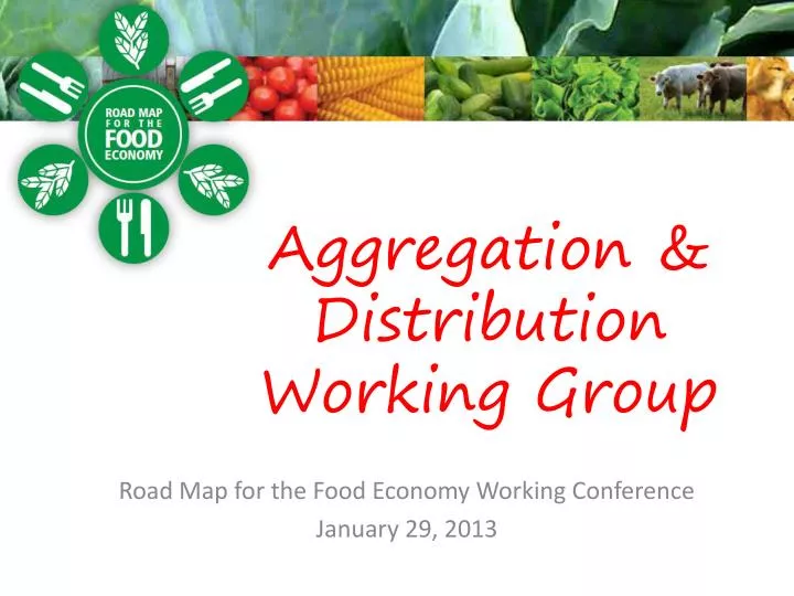 aggregation distribution working group