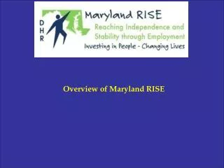 Overview of Maryland RISE
