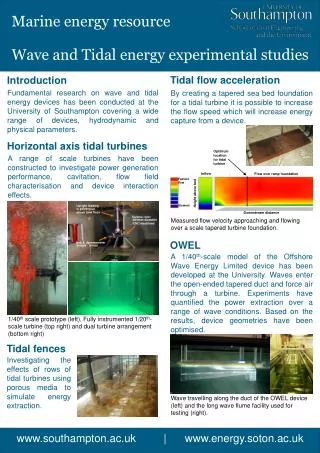 Wave and Tidal energy experimental studies