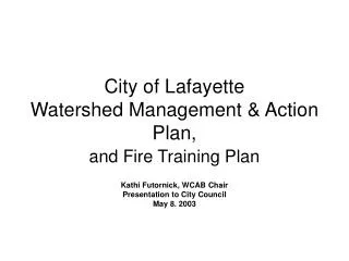 City of Lafayette Watershed Management &amp; Action Plan,