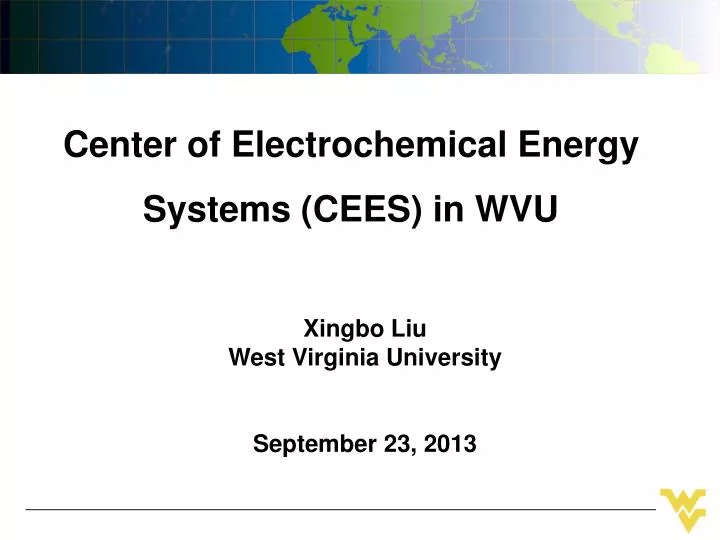 center of electrochemical energy systems cees in wvu