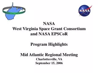NASA West Virginia Space Grant Consortium and NASA EPSCoR Program Highlights