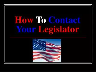 How To Contact Your Legislator