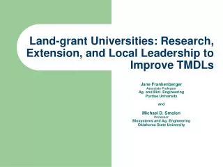 Land-grant Universities: Research, Extension, and Local Leadership to Improve TMDLs