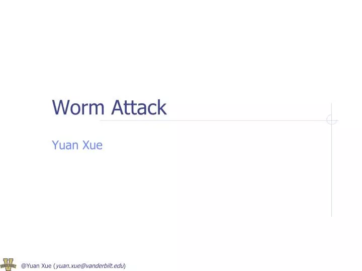 worm attack