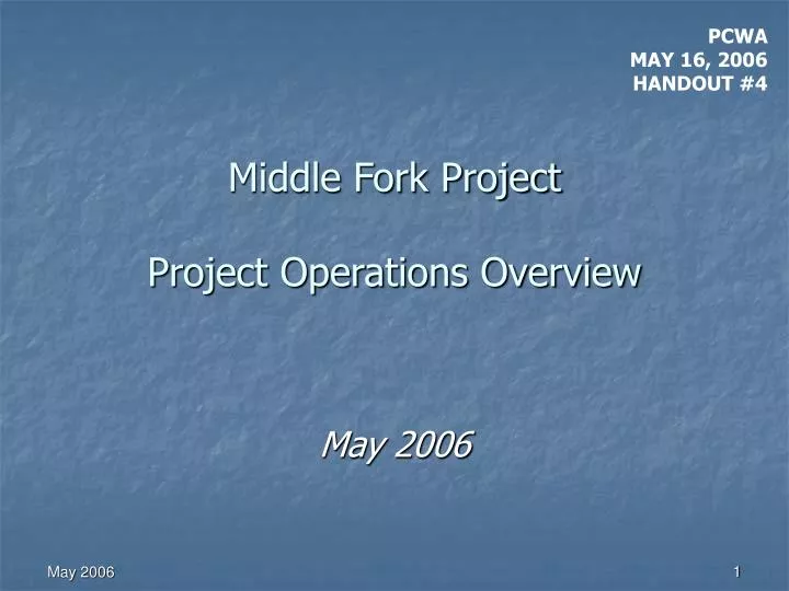 middle fork project project operations overview
