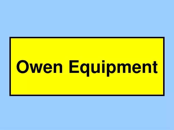 owen equipment