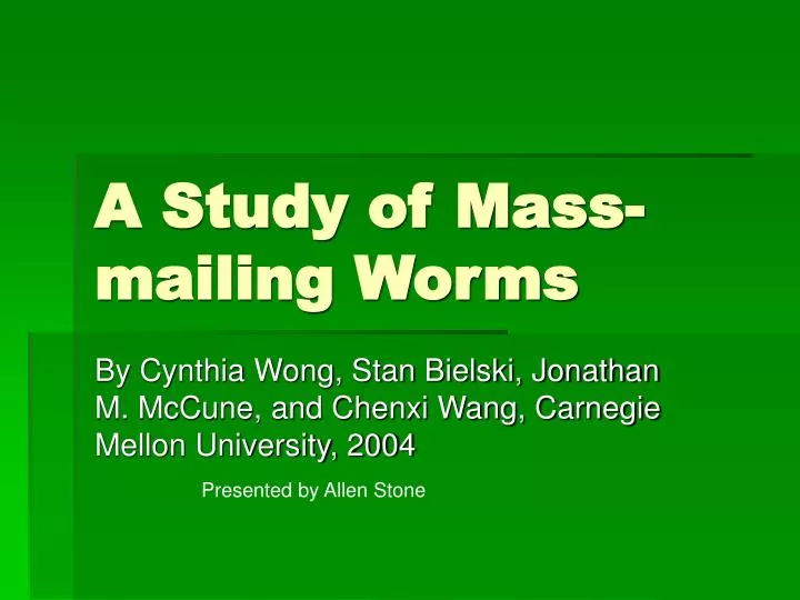 a study of mass mailing worms