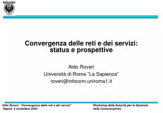convergenza delle ret i e dei servizi status e prospettive