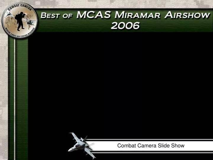 combat camera slide show