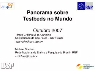 panorama sobre testbeds no mundo outubro 2007