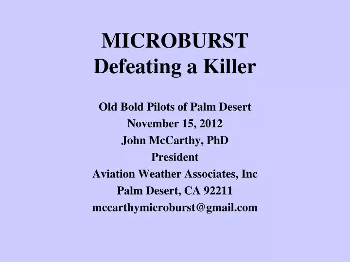 microburst defeating a killer